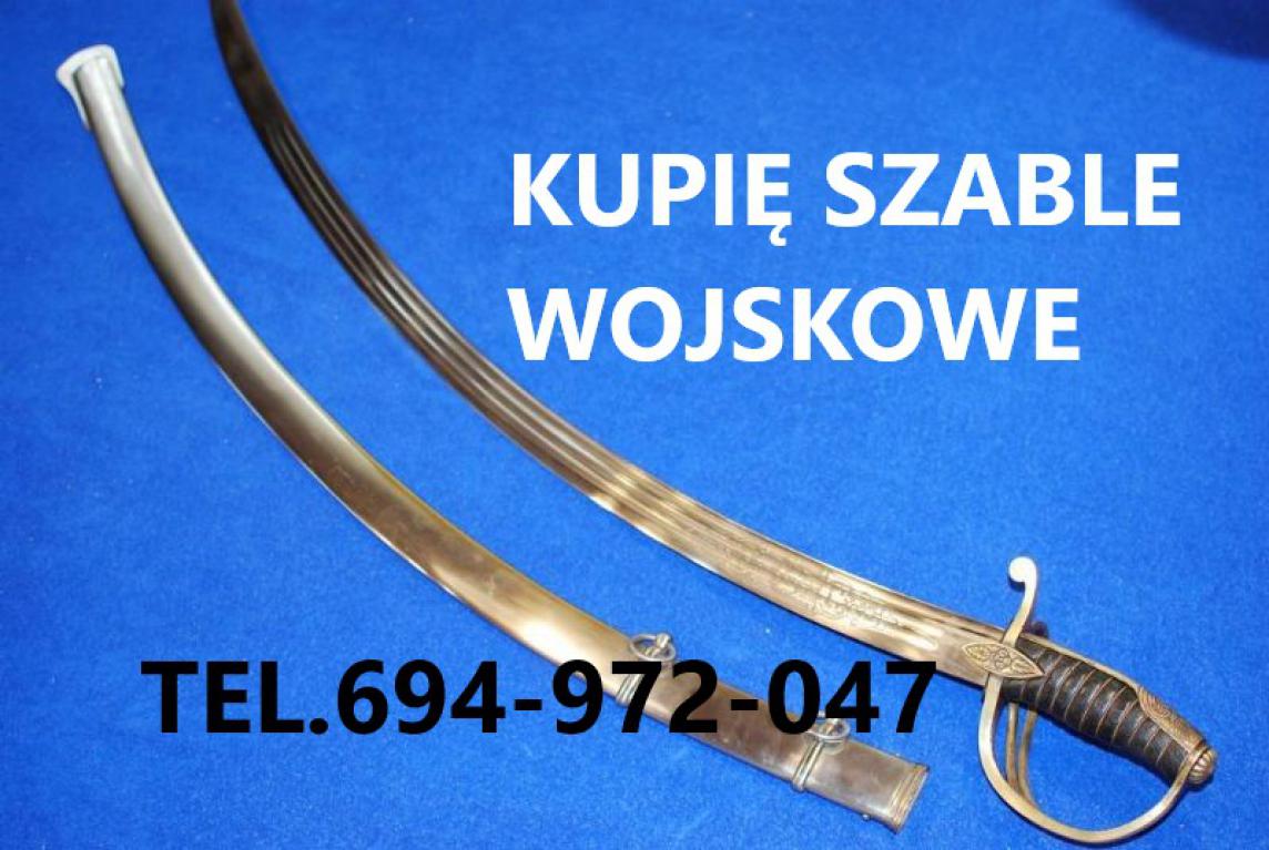 KUPIE SZABLE,BAGNETY,KORDZIKI,NOŻE STARE WOJSKOWE