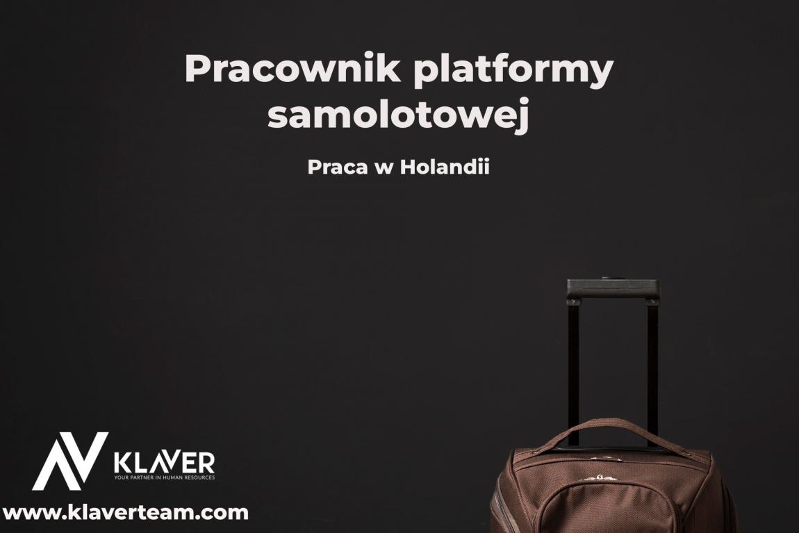 Praca Holandia- Pracownik platformy samolotowej