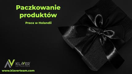 Praca za granicą- Paczkowanie- Holandia-od zaraz!