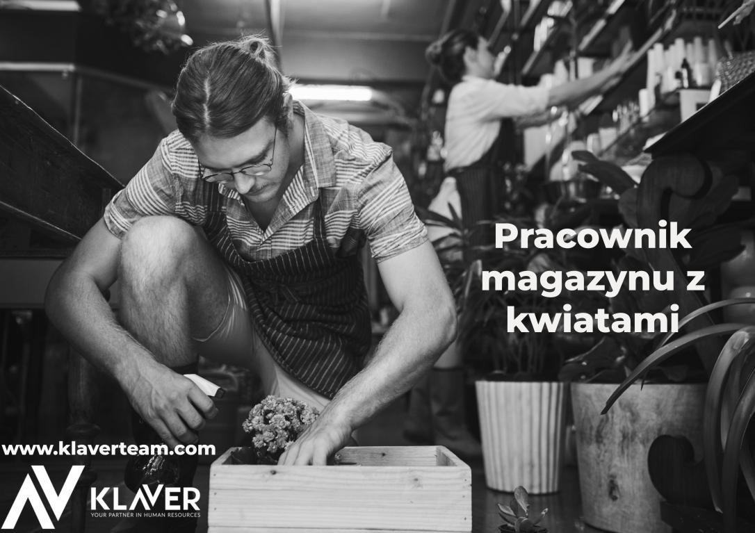 Praca za granicą- Pracownik magazynu z kwiatami