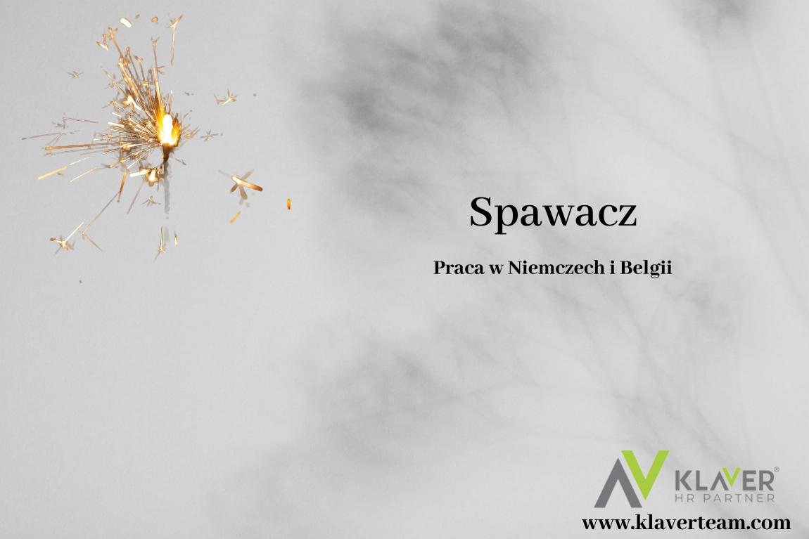 Praca za granicą- Spawacz- Niemcy/Belgia